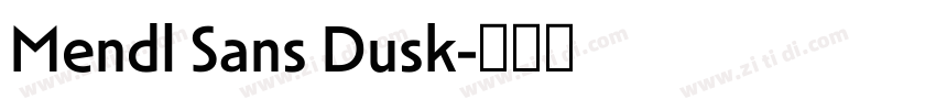 Mendl Sans Dusk字体转换